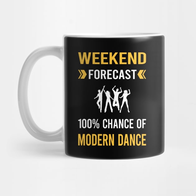 Weekend Forecast Modern Dance Dancing Dancer by Good Day